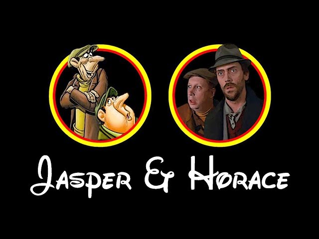 JASPER and HORACE • Character Chronicles