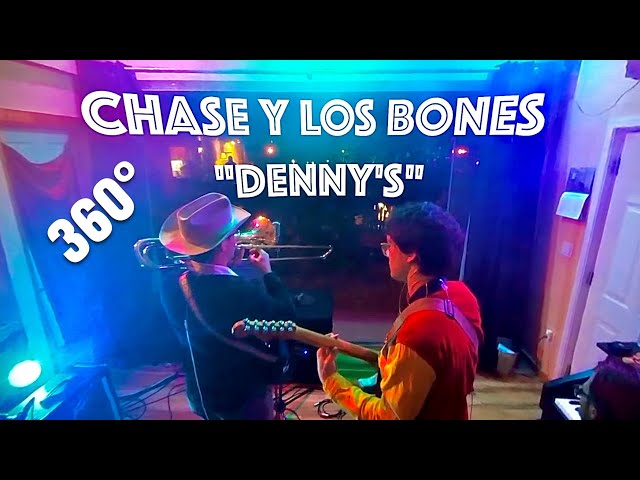 Chase and the Bones - Denny's (Live from Paradiso Verano 12/28/2024) 360°