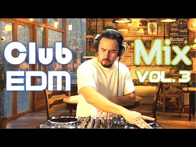 Club EDM 🎵 #03 | Surf Mesa, Bob Sinclar, Shouse, Dynoro Etc