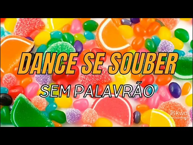 dance se souber sem palavrão