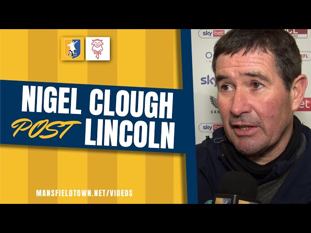 Nigel Clough on Lincoln loss