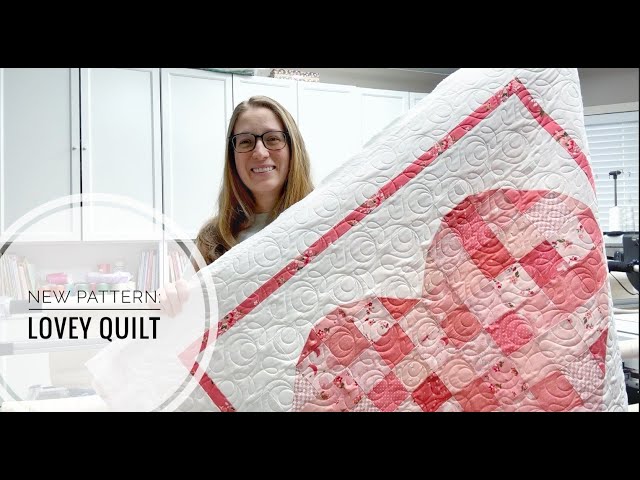 New Pattern- Lovey Quilt, heart quilt, baby quilt through large throw, VLOG