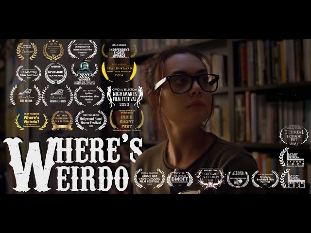 Where's Weirdo | Horror Short