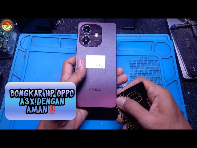 CARA BONGKAR HP OPPO A3X,AMAN DAN MUDAH ‼️