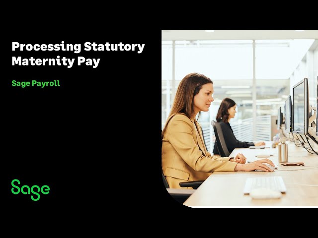 Sage Payroll (UK) - Process Statutory Maternity Pay