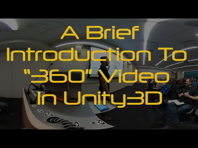 A Brief Introduction to "360" Video in Unity 3D