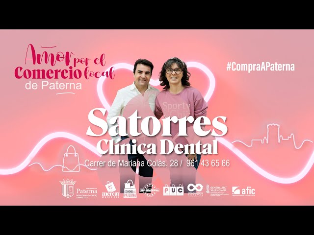 Clínica Dental Satorres - - Amor por el comercio local - Paterna 2025