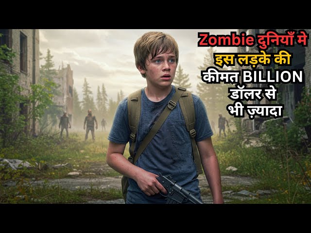 In Zombie World This Boy Don't Know He Has 1000 Billion Dollar Value 💥🤯⁉️⚠️ Movie Explained in Hindi