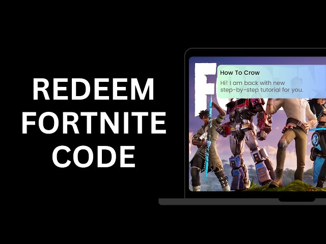 How to Redeem a Fortnite Code?