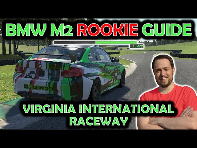 iRacing Rookie BMW M2 CUP Track Guide - Virginia International Raceway