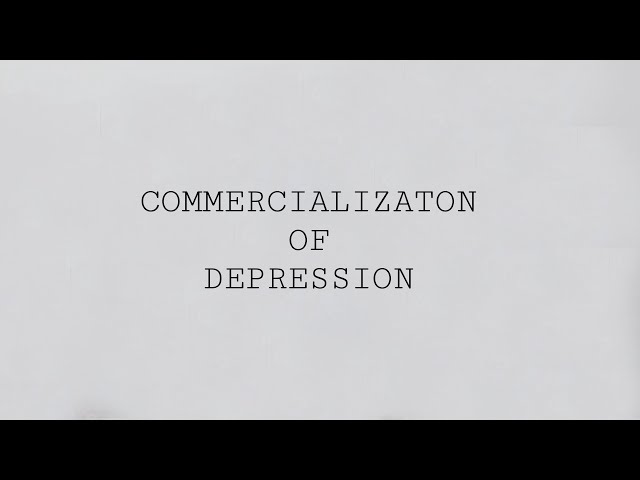 Is depression is commercialized?