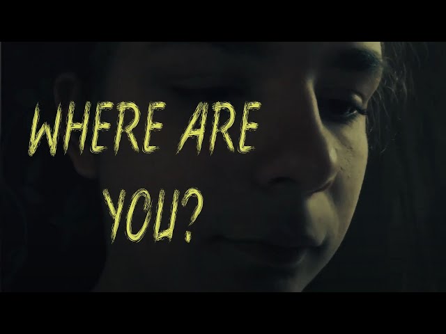 Where Are You? | Short Film