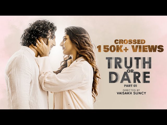 Malayalam Romantic Shortfilm TRUTH OR DARE PART 1 | Ashika Asokan| Sajal Sudarsanan