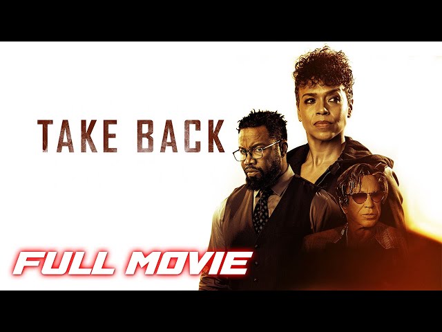 Take Back (2021) | Full Action Thriller Movie | Mickey Rourke | Michael Jai White