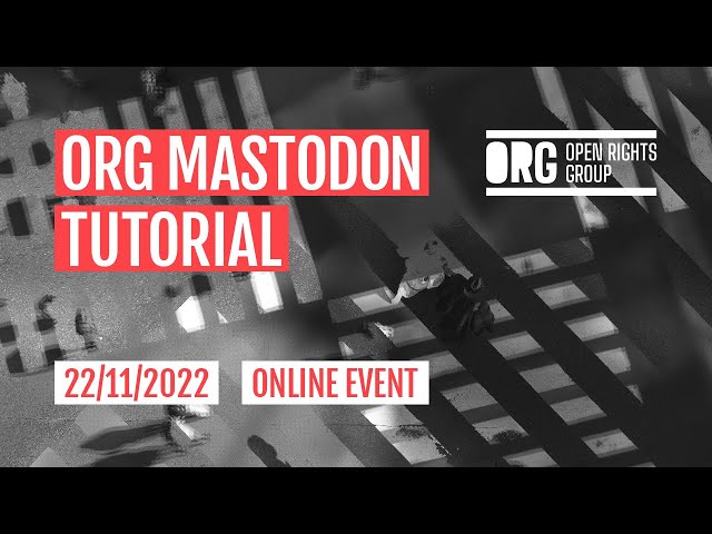 ORG Mastodon Tutorial for UK NGOs and non-profits