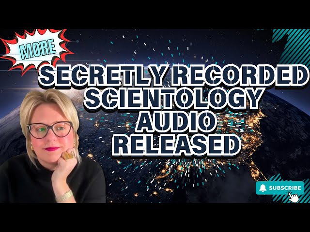 More Secretly Recorded Scientology Audio Released