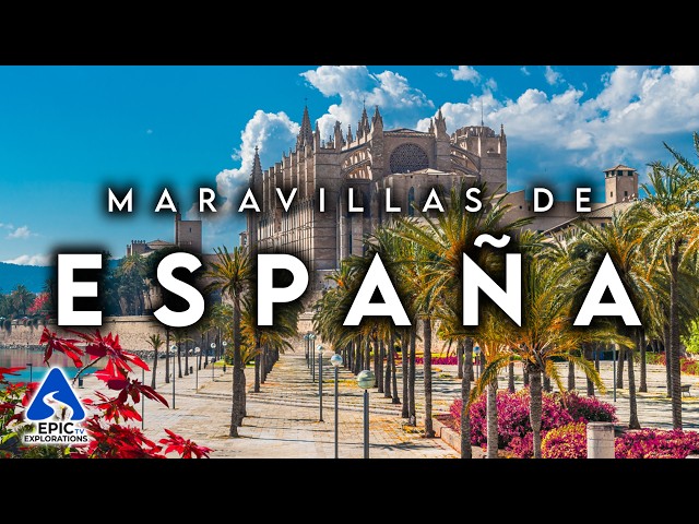 MARAVILLAS DE ESPAÑA | Lugares y Pueblos Más Bellos | Guía de viaje en 4K