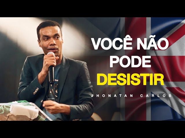 VOCÊ NÃO PODE DESISTIR [Londres] - O chamado é mais forte que nós