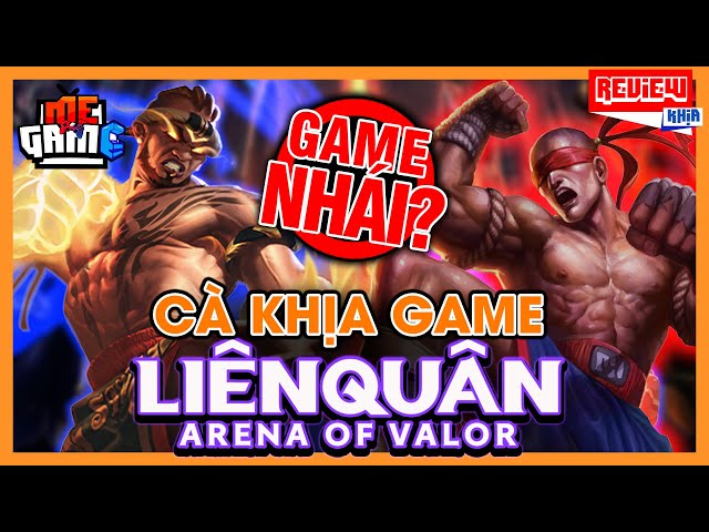 Cà Khịa Game: Liên Quân Mobile - Từ Game Nhái Đến Game Quốc Dân? | meGAME