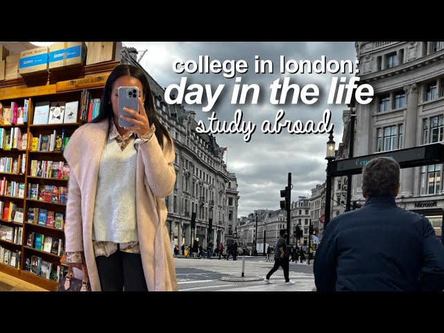 college day in my life // study abroad in London