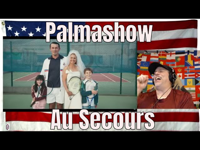 Au Secours - Palmashow - REACTION