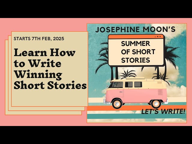 How to Win Short Story Competitions. Join 4 Weeks of "Summer of Short Stories" 2025, online.