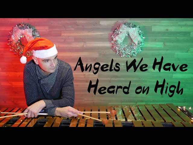 Groovy Angels We Have Heard on High Instrumental Vibraphone Solo Jay OBrien