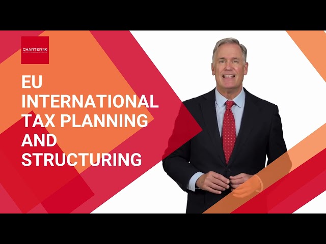 EU International Tax Planning and Structuring