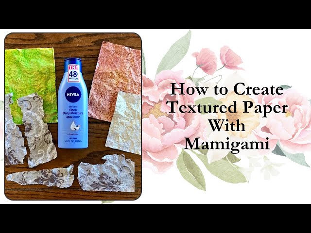 How to Create Textured Paper with Mamigami