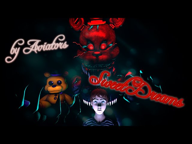 SFM| Nightmares lullaby |music by Aviators - Sweet Dreams