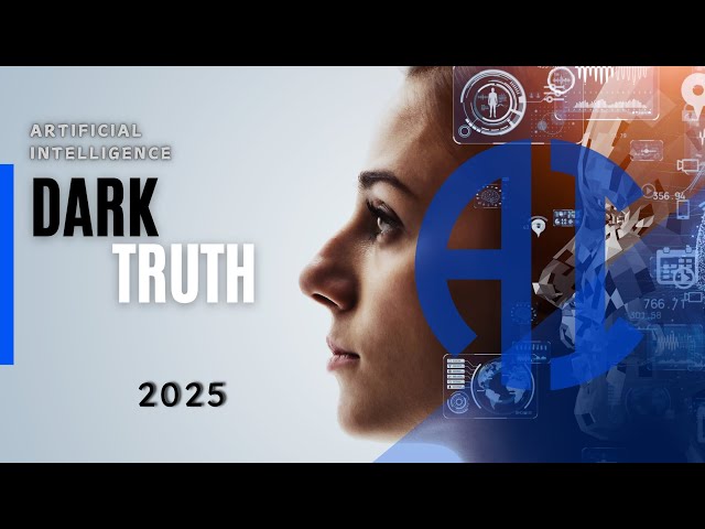 The Dark Truth About Artificial Intelligence in 2025!