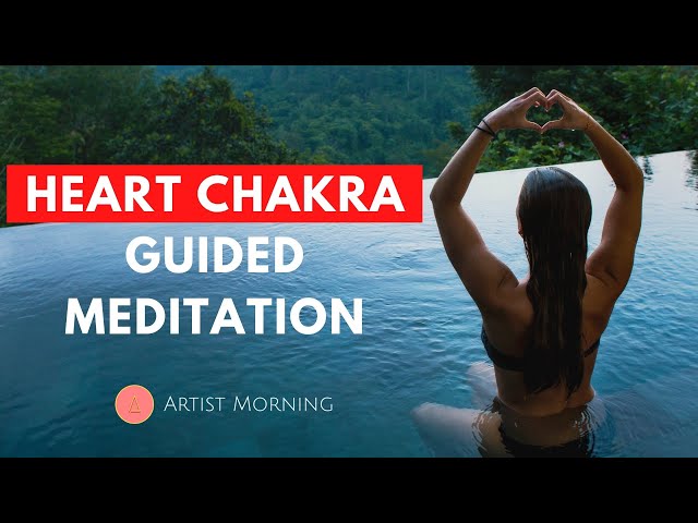 HEART Chakra Guided Meditation (Morning Healing Meditation)