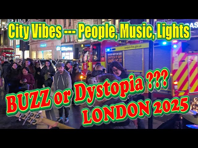 LONDON Crowds ** Friday Night Buzz Oxford Street ** People Watching ** Live Music ** Christmas 2024