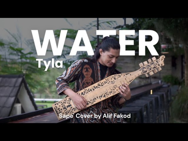 Tyla - Water (Sape' Cover by Alif Fakod)