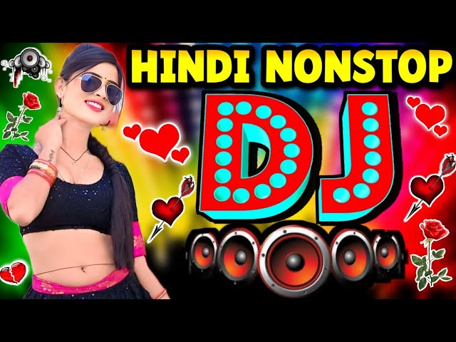 Old Dj Songs Hindi Nonstop Dj Hindi Songs Remix Old Dj Hindi Songs Nonstop