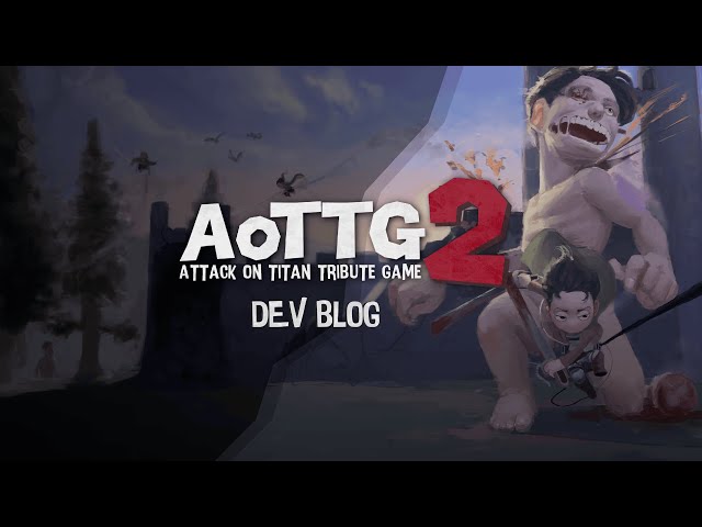 AoTTG2 Devblog - Official Alpha Release!!