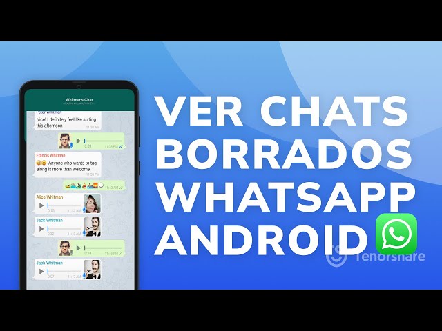 Cómo recuperar conversaciones borradas WhatsApp Android