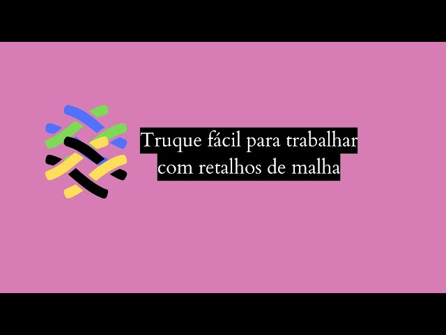 Vamos fazer das sobras de retalhos em malha algo mais aproveitável