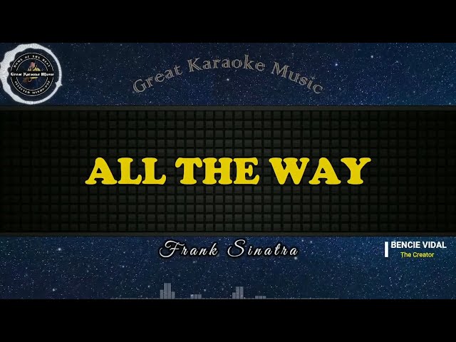 All The Way (KARAOKE) Frank Sinatra