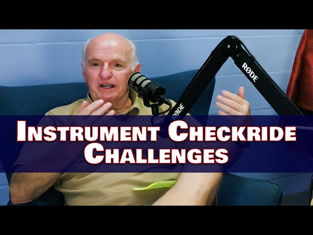 Navigating Instrument Checkride Challenges: More Tips from a DPE