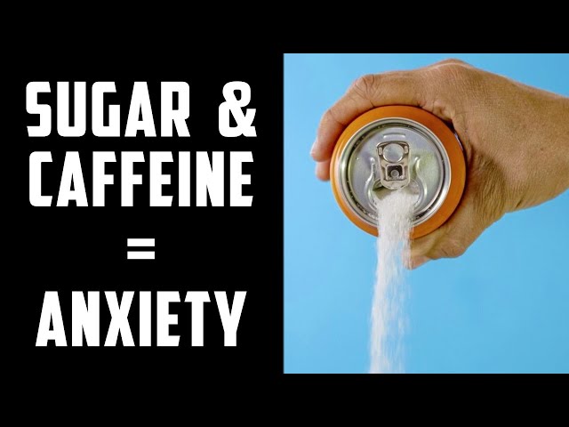 Sugar & Caffeine Triggering Anxiety & Hyperactivity