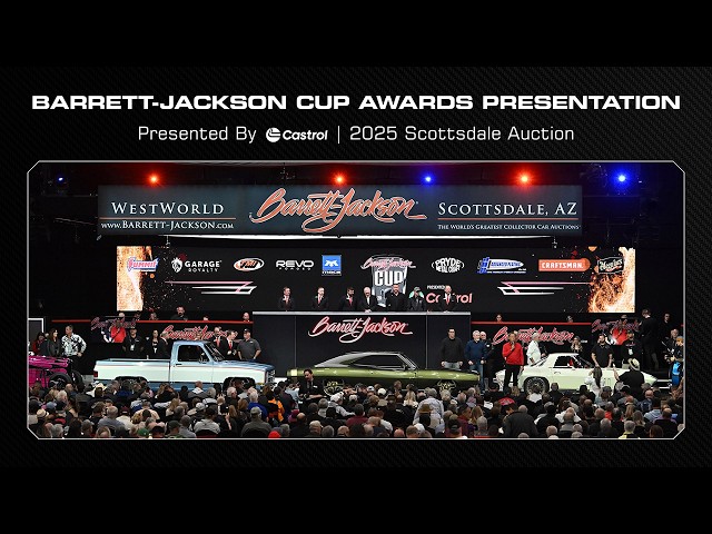 2025 Barrett-Jackson Cup Awards Presentation - BARRETT-JACKSON 2025 SCOTTSDALE AUCTION