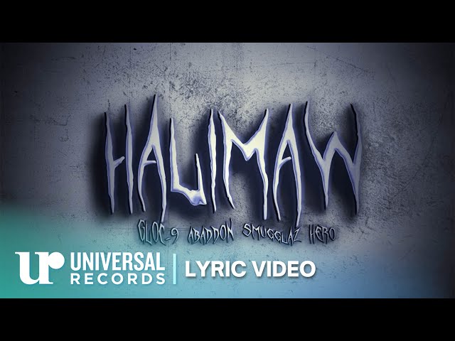 Gloc-9 feat. Abaddon, Smugglaz, Hero - Halimaw (Official Lyric Video)