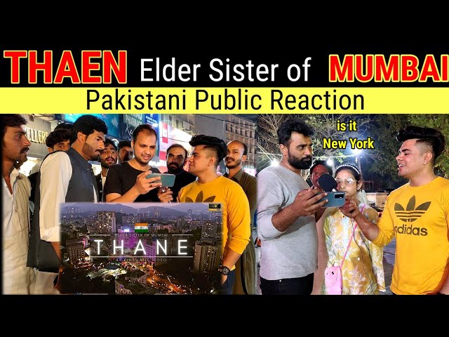 THANE Elder Sister Of MUMBAI | Gift City | Pakistani public reaction | Shocking Answers | MuzammilQ