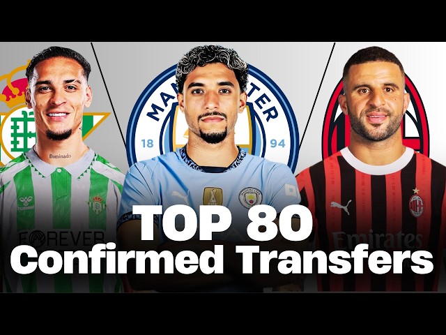 🔥 TOP 80 CONFIRMED JANUARY TRANSFERS 2025! 🤪🔥 FT. Antony, Walker, Marmoush...