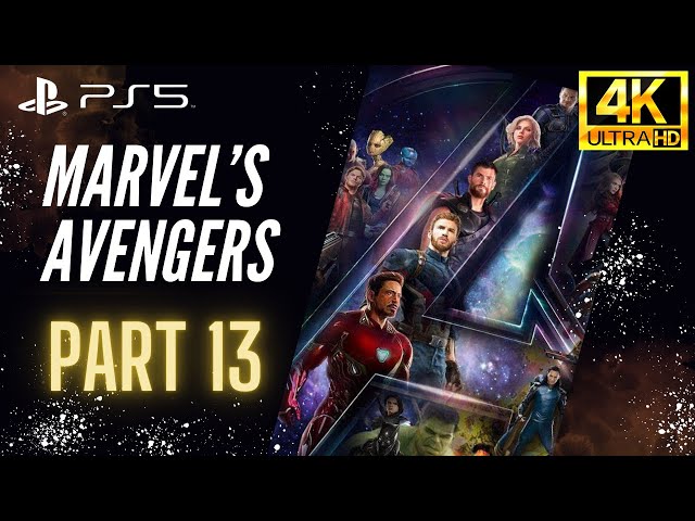 Marvel's Avengers Campaign Part 13 full game PS5 4K Ultra HD