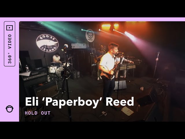 Eli 'Paperboy' Reed in 360 Video: "Hold Out"