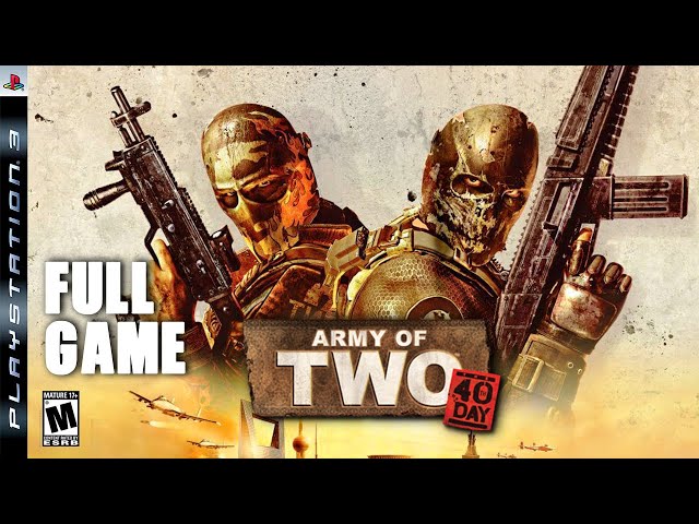 Army of Two 40TH DAY- Full Game Walkthrough (Full Game Ps3 🎮)