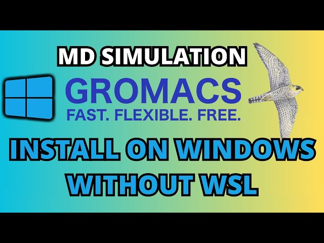 How to Install Gromacs on Windows natively