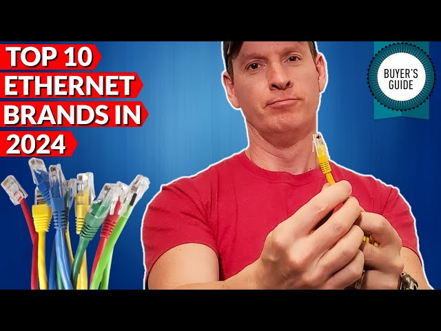 TOP 10 ETHERNET CABLE BRANDS FOR 2024 - BEST ETHERNET FOR GAMING!